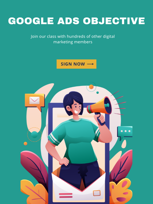 GOOGLE ADS OBJECTIVE